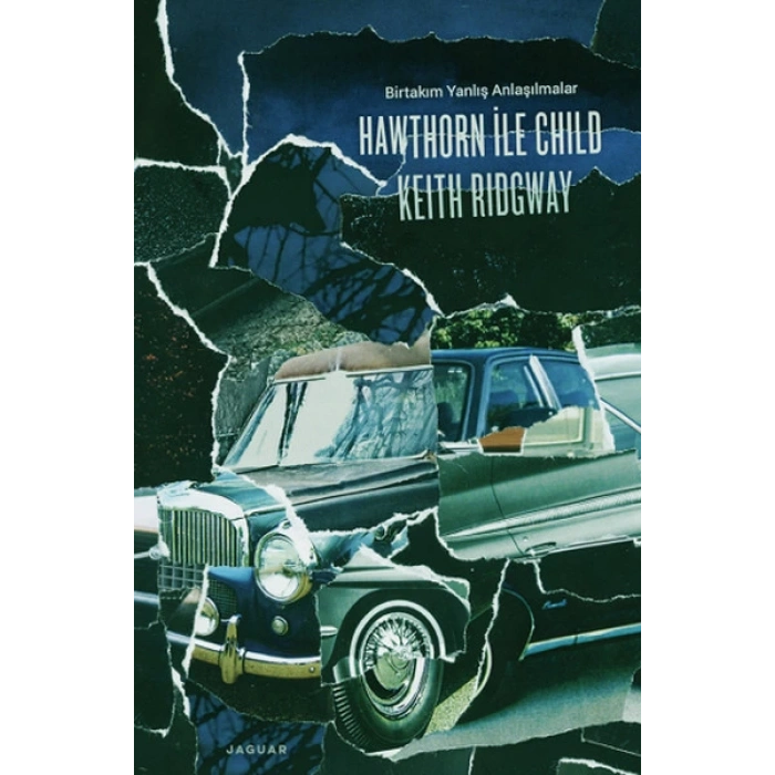 Hawthorn ile Child  Birtakım Yanlış Anlaşılmalar