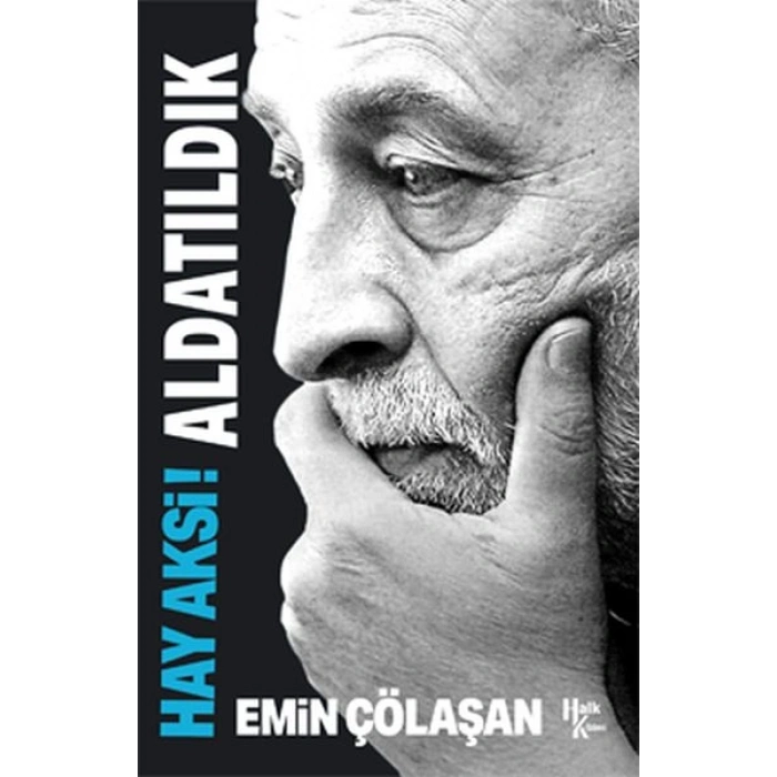 Hay Aksi! Aldatıldık