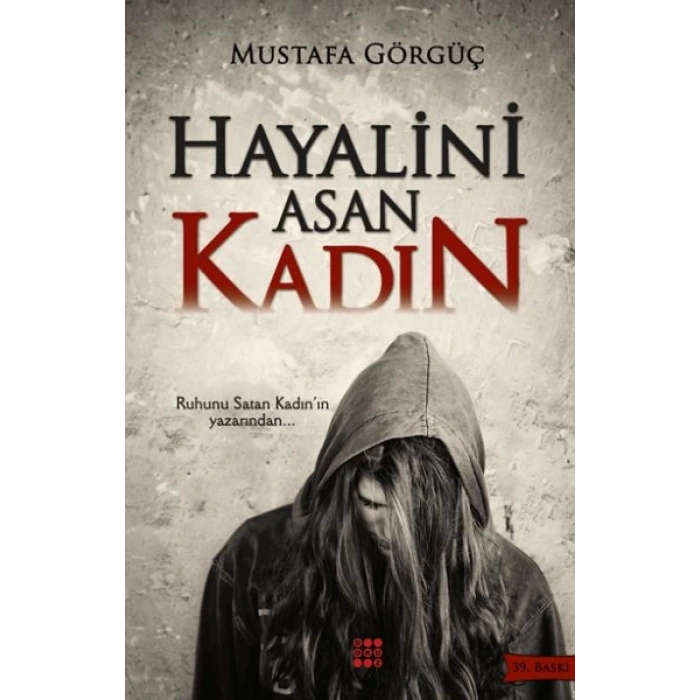 Hayalini Asan Kadın