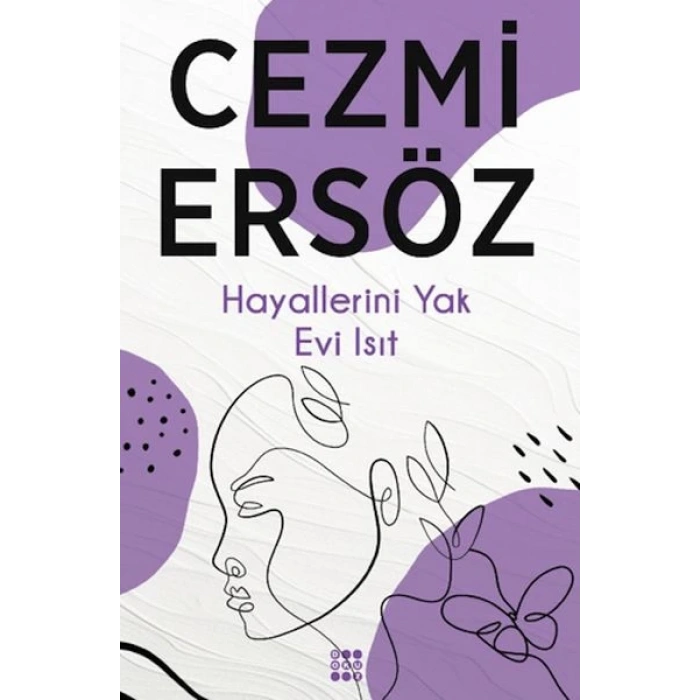 Hayallerini Yak Evi Isıt