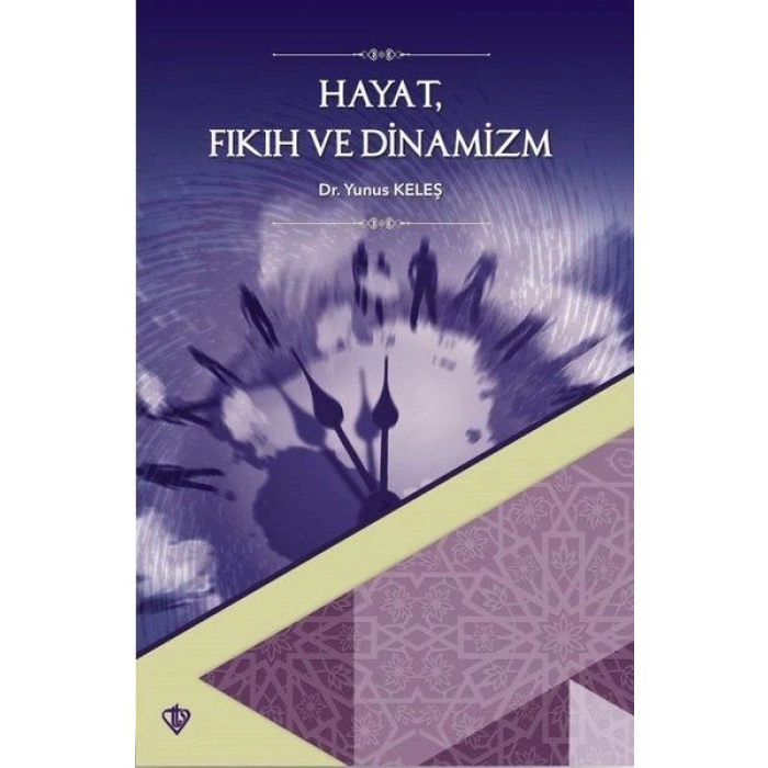 Hayat Fıkıh ve Dinamizm