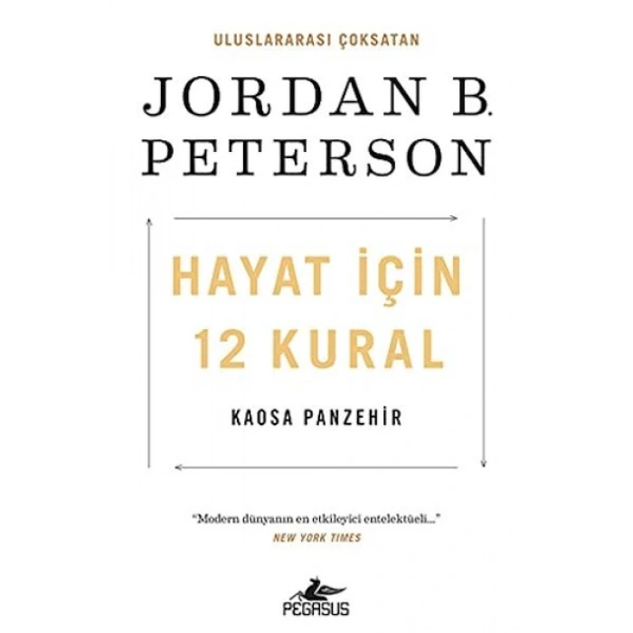 Hayat İçin 12 Kural: Kaosa Panzehir