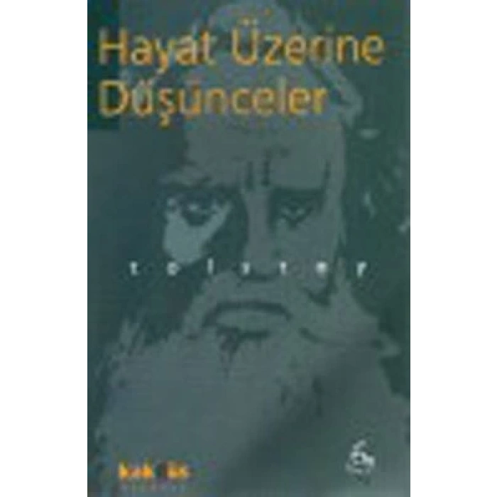 Hayat Üzerine Düşünceler