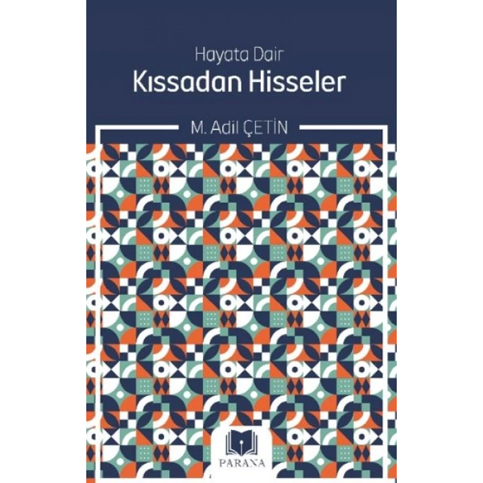 Hayata Dair Kıssadan Hisseler