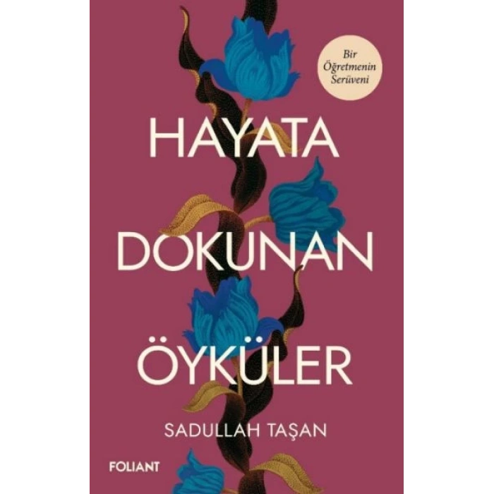 Hayata Dokunan Öyküler