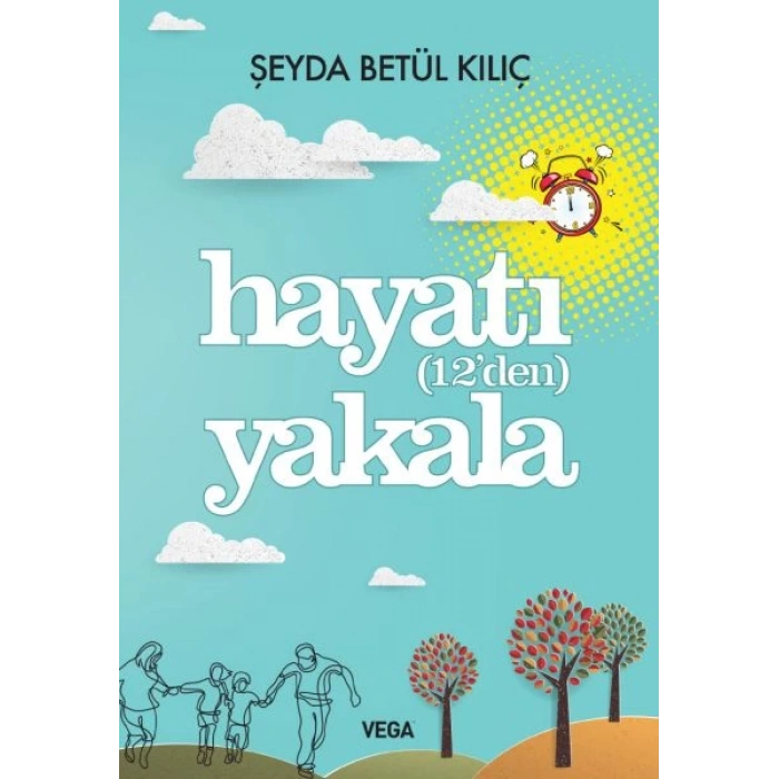 Hayatı (12den) Yakala