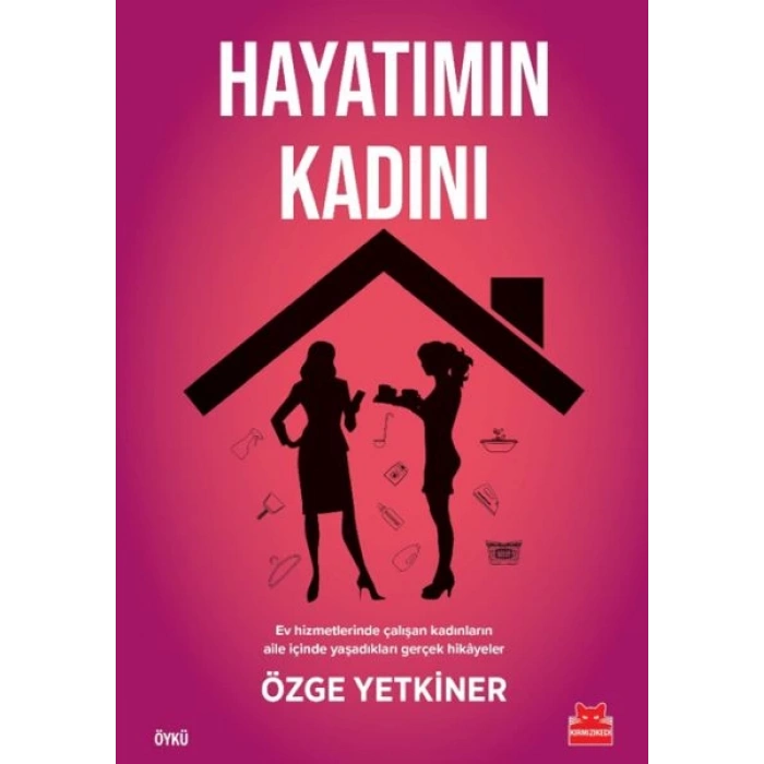 Hayatımın Kadını