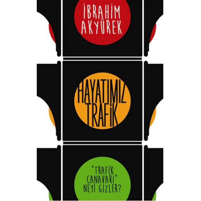 Hayatımız Trafik