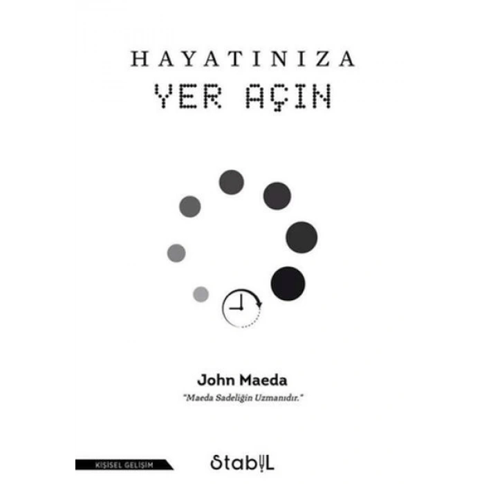 Hayatınıza Yer Açın