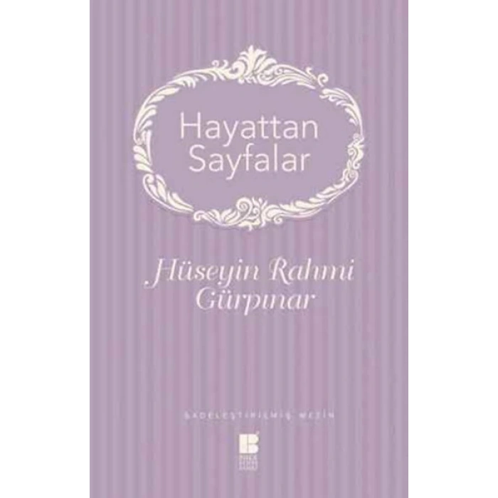 Hayattan Sayfalar - Sadeleştirilmiş Metin
