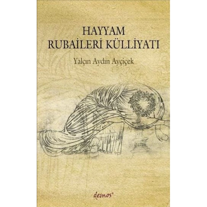 Hayyam Rubaileri Külliyatı