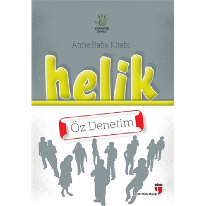 Helik Öz Denetim / Anne Baba Kitabı