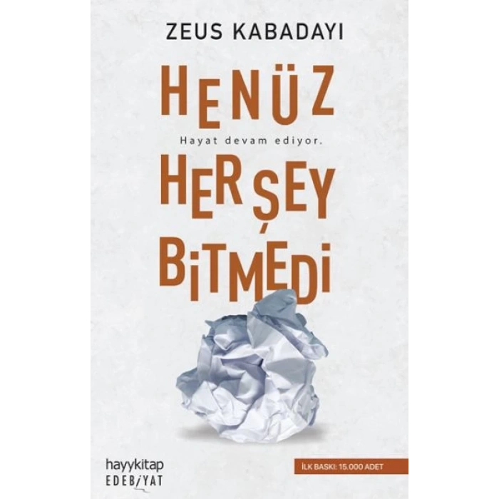 Henüz Her Şey Bitmedi