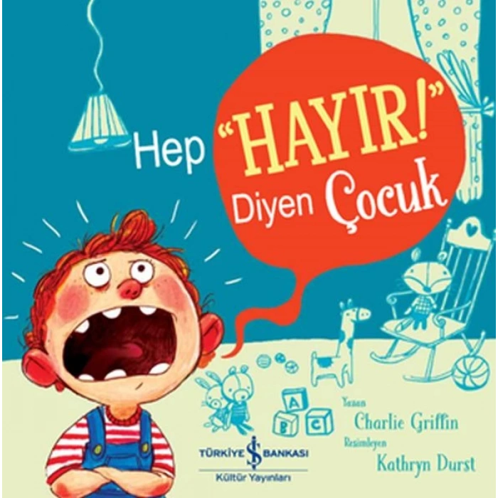Hep Hayır! Diyen Çocuk