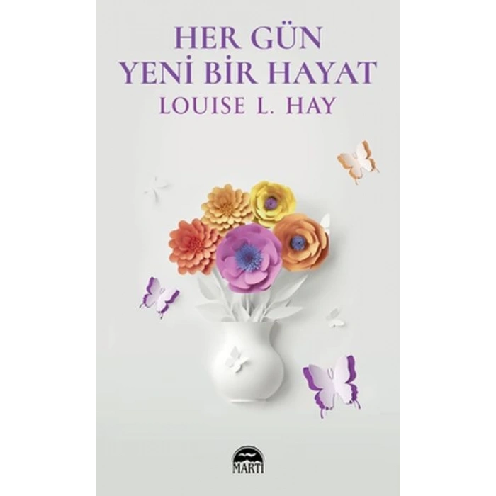 Her Gün Yeni Bir Hayat
