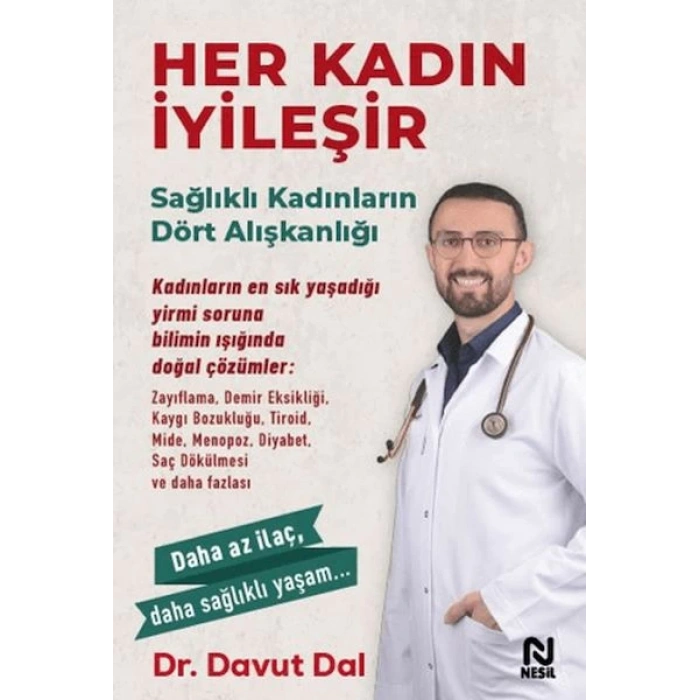 Her Kadın İyileşir