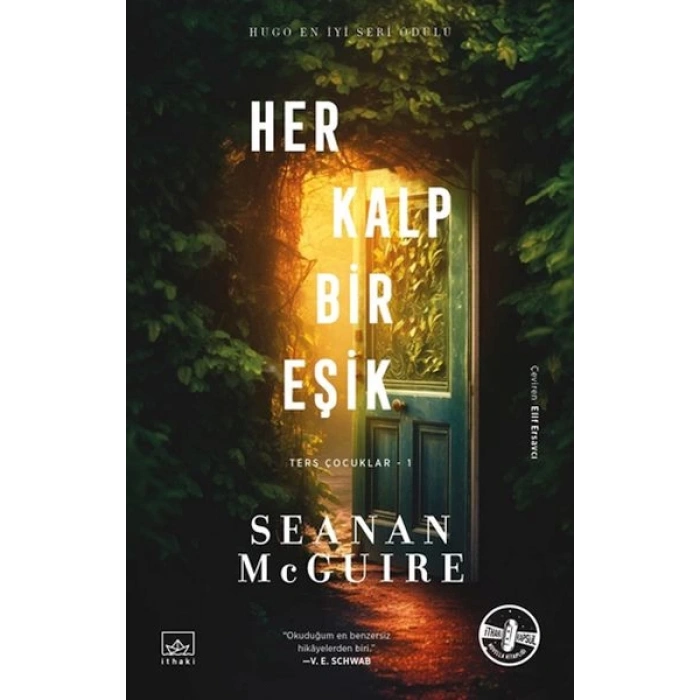 Her Kalp Bir Eşik - Ters Çocuklar 1. Kitap
