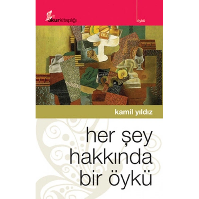 Her Şey Hakkında Bir Öykü