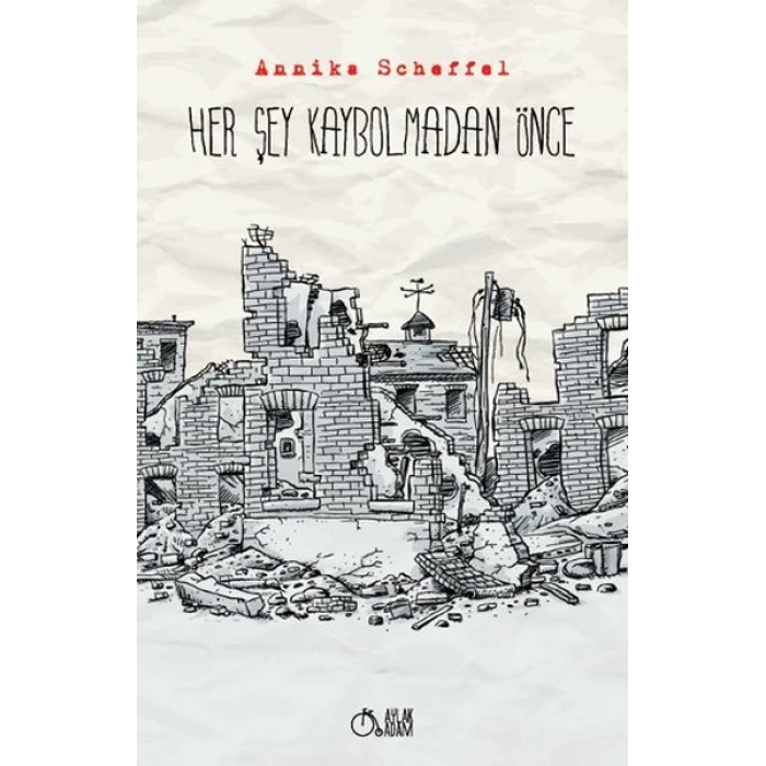 Her Şey Kaybolmadan Önce