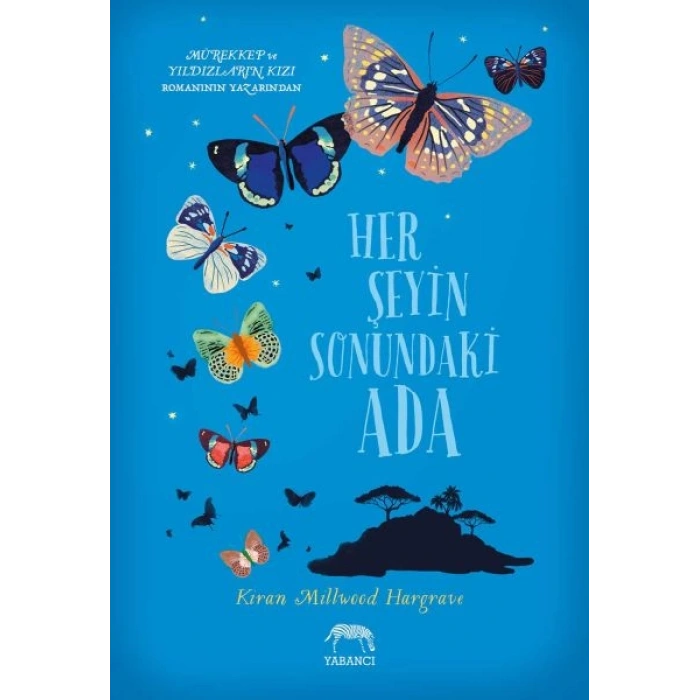 Her Şeyin Sonundaki Ada (Ciltli)