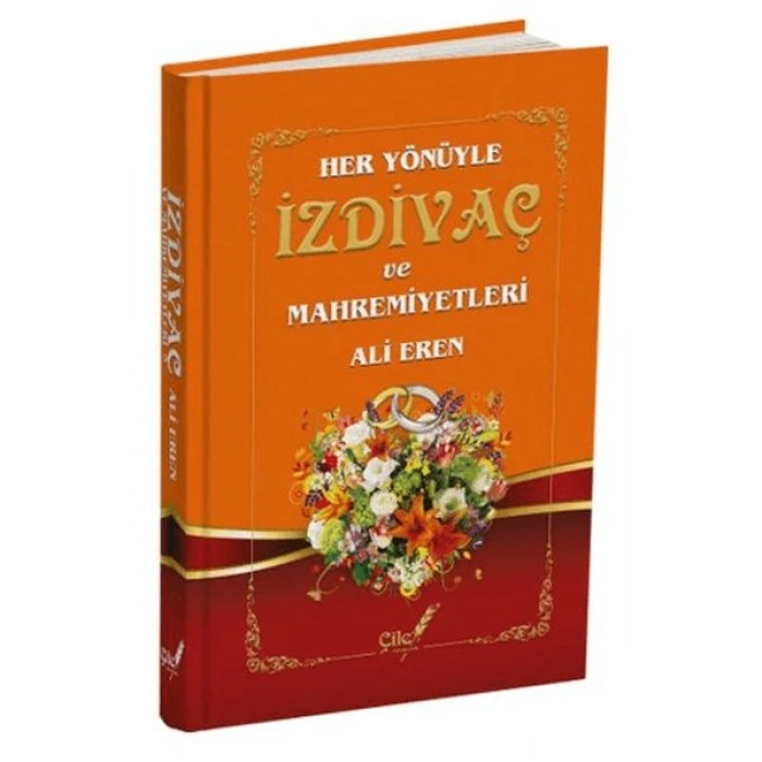 Her Yönüyle İzdivaç ve Mahremiyetleri