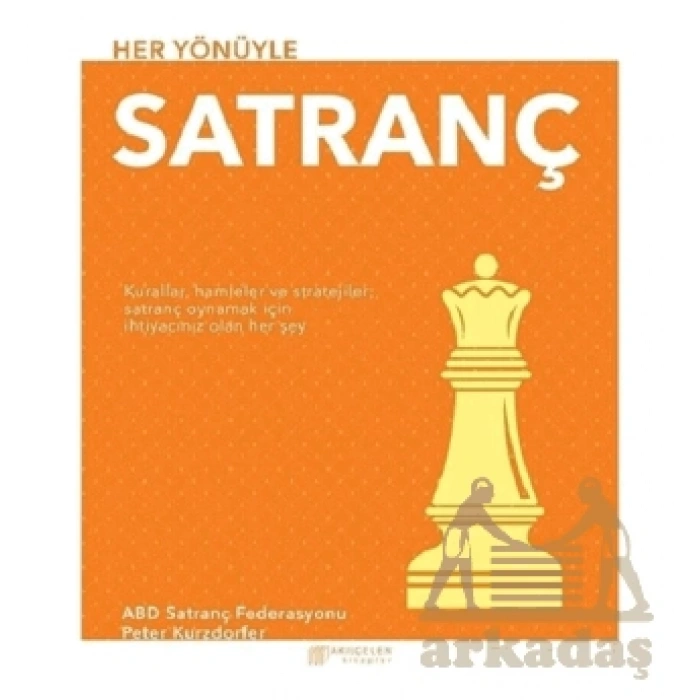 Her Yönüyle Satranç