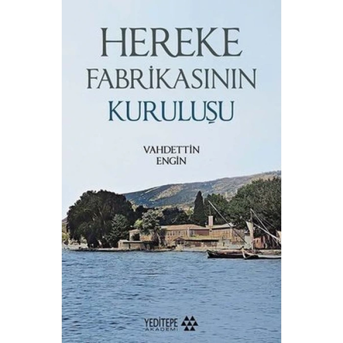 Hereke Fabrikasının Kuruluşu