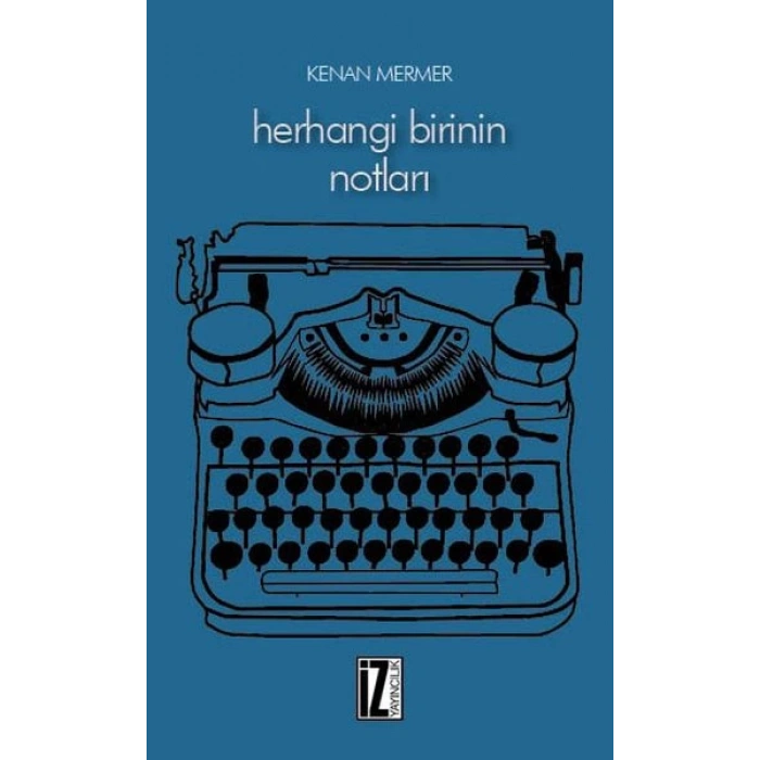 Herhangi Birinin Notları