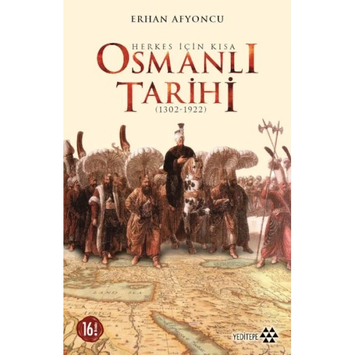 Herkes İçin Kısa Osmanlı Tarihi