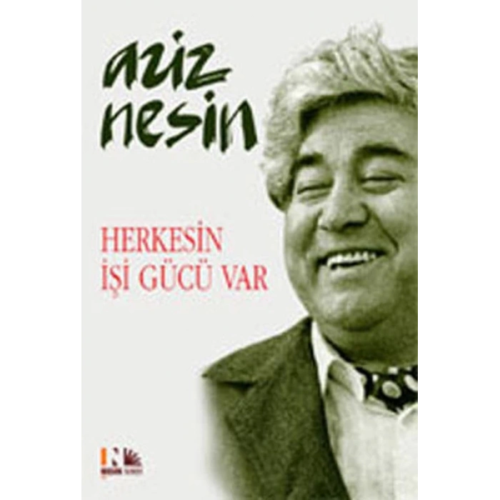 Herkesin İşi Gücü Var