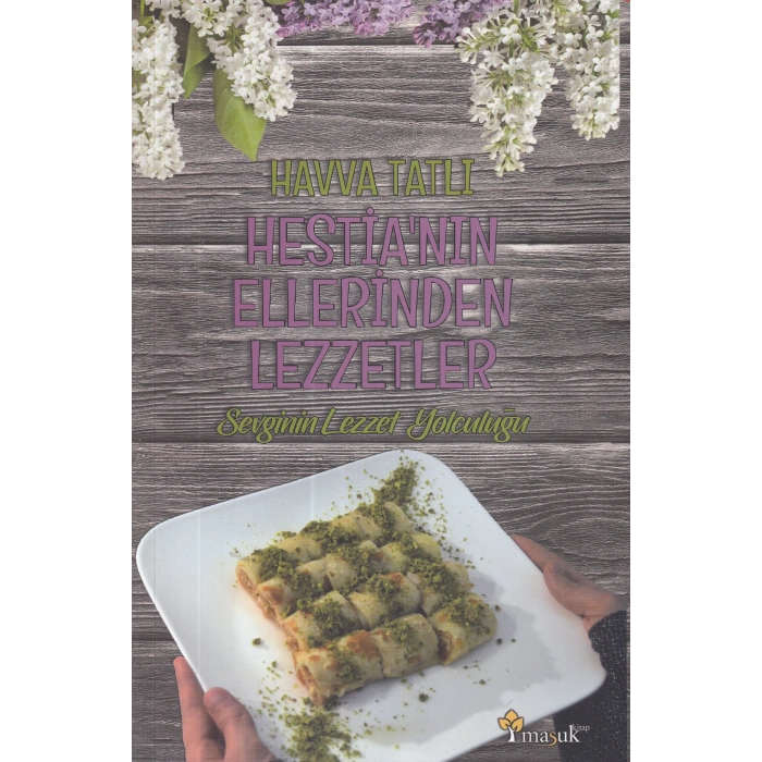 Hestianın Ellerinden Lezzetler
