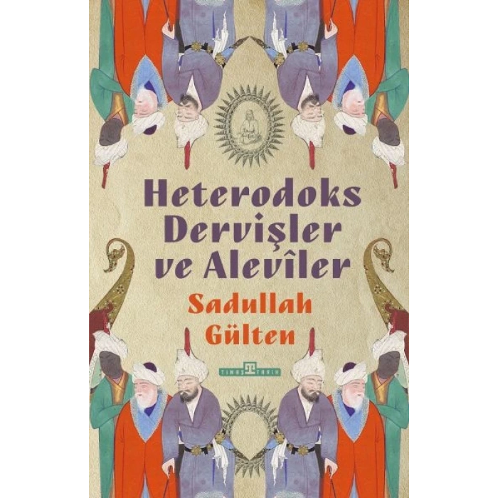 Heterodoks Dervişler ve Aleviler