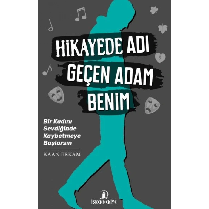 Hikayede Adı Geçen Adam Benim