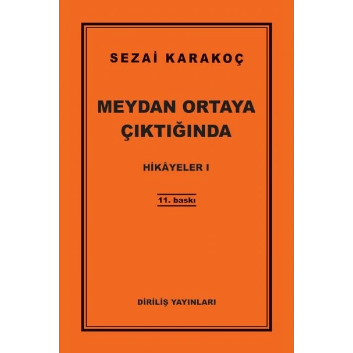Hikayeler 1 - Meydan Ortaya Çıktığında