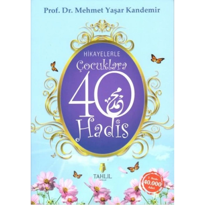 Hikayelerle Çocuklara 40 Hadis