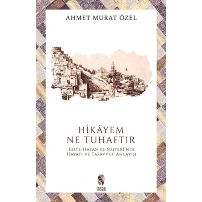 Hikayem Ne Tuhaftır