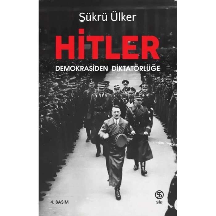 Hitler - Demokrasiden Diktatörlüğe