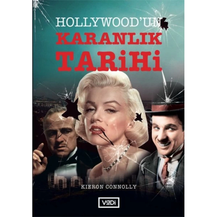 Hollywood’un Karanlık Tarihi