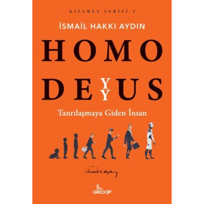Homo Deyyus;Tanrılaşmaya Giden İnsan    