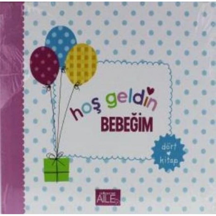 Hoş Geldin Bebeğim (4 Kitap)