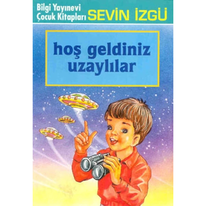 Hoş Geldiniz Uzaylılar