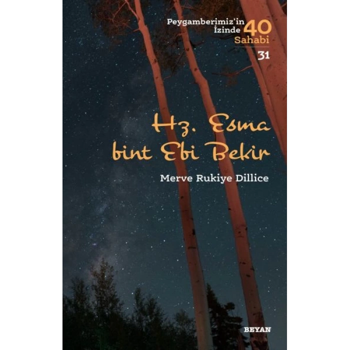 Hz.  Esma Bint Ebi Bekir - Peygamberimizin İzinde 40 Sahabi - 31