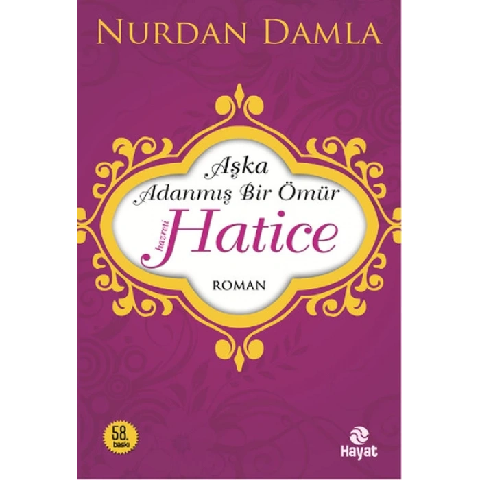Hz. Hatice  Aşka Adanmış Bir Ömür