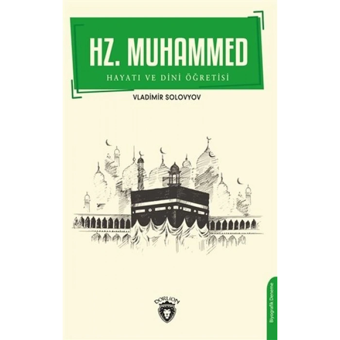 Hz. Muhammed Hayatı ve Dini Öğretisi