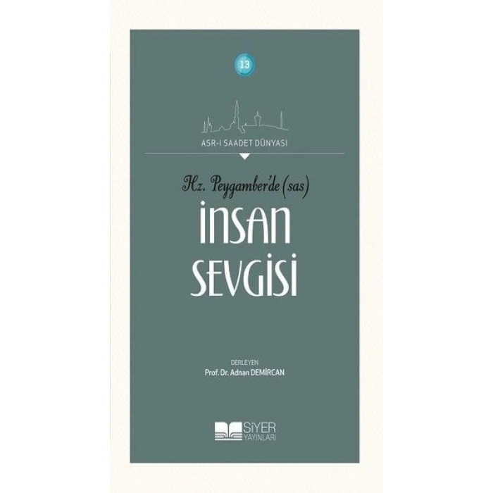 Hz. Peygamberde (SAS) İnsan Sevgisi