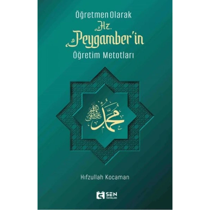Hz. Peygamberin Öğretim Metotları