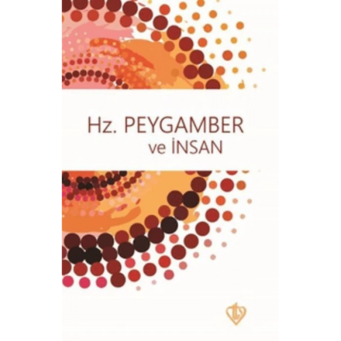 Hz. Peygamber ve İnsan