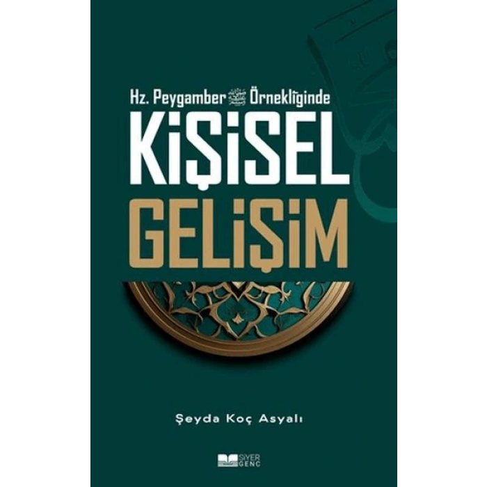 Hz.Peygamber Örnekliğinde Kişisel Gelişim