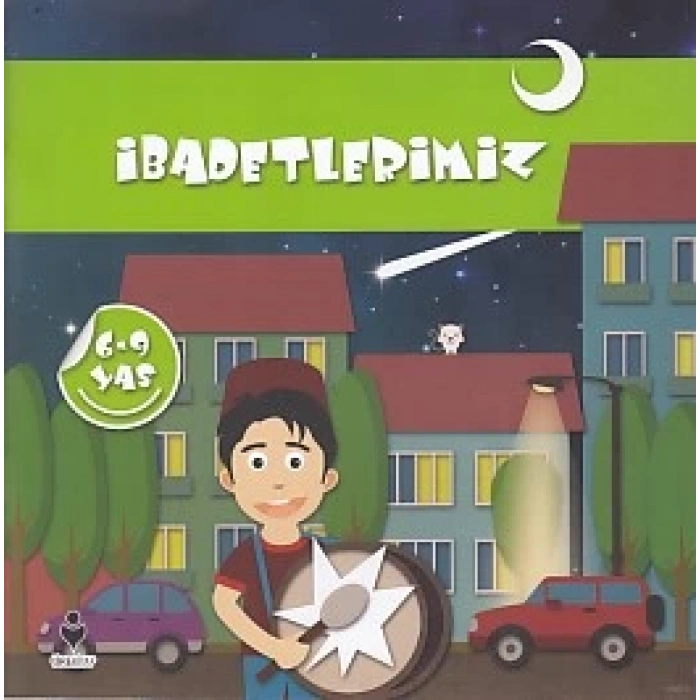 İbadetlerimiz (6-9 Yaş)