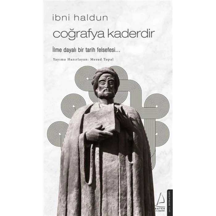İbni Haldun - Coğrafya Kaderdir